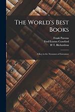 The World's Best Books: A Key to the Treasures of Literature 