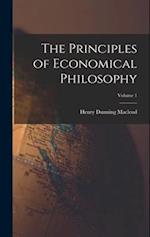 The Principles of Economical Philosophy; Volume 1 