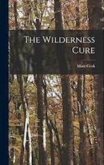 The Wilderness Cure 