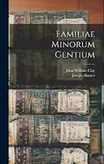 Familiae Minorum Gentium 