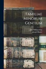 Familiae Minorum Gentium 
