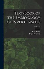 Text-Book of the Embryology of Invertebrates; Volume 3 