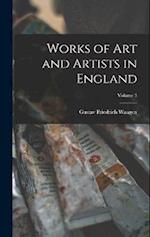 Works of Art and Artists in England; Volume 3 