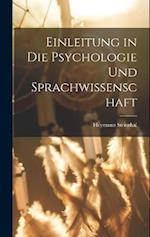 Einleitung in Die Psychologie Und Sprachwissenschaft