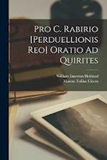 Pro C. Rabirio [Perduellionis Reo] Oratio Ad Quirites