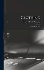 Clothing: Choice, Care, Cost 