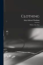 Clothing: Choice, Care, Cost 