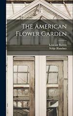The American Flower Garden 