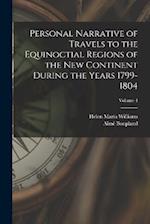 Personal Narrative of Travels to the Equinoctial Regions of the New Continent During the Years 1799-1804; Volume 4 