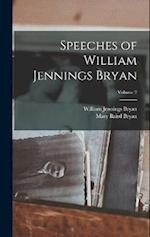Speeches of William Jennings Bryan; Volume 2 