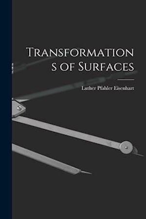 Transformations of Surfaces