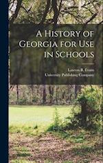 A History of Georgia for Use in Schools 