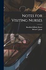Notes for Visiting Nurses 