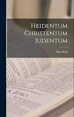 Heidentum Christentum Judentum