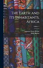 The Earth and Its Inhabitants, Africa; Volume 1 