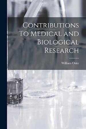 Contributions To Medical and Biological Research