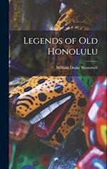 Legends of Old Honolulu 