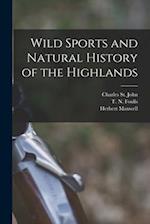 Wild Sports and Natural History of the Highlands 