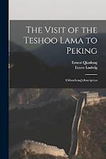 The Visit of the Teshoo Lama to Peking: Ch'ien Lung's Inscription 