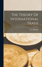 The Theory Of International Trade 