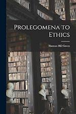 Prolegomena to Ethics 