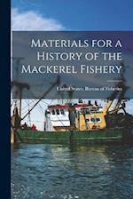 Materials for a History of the Mackerel Fishery 