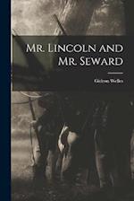 Mr. Lincoln and Mr. Seward 