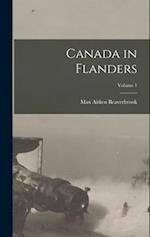 Canada in Flanders; Volume 1 