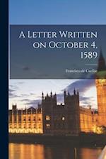 A Letter Written on October 4, 1589 