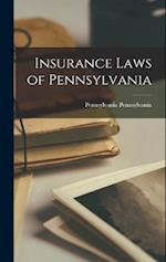 Insurance Laws of Pennsylvania 