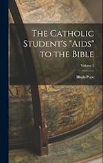 The Catholic Student's "aids" to the Bible; Volume 2 
