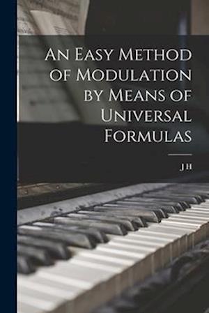 An Easy Method of Modulation by Means of Universal Formulas