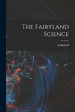 The Fairyland Science