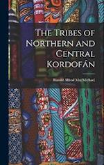 The Tribes of Northern and Central Kordofán 