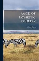 Races of Domestic Poultry 