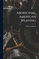 Aboriginal American Weaving 