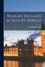 Warlike England as Seen by Herself 