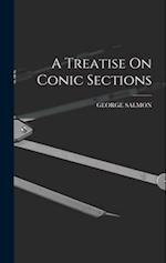 A Treatise On Conic Sections 