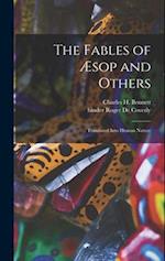 The Fables of Æsop and Others: Translated Into Human Nature 