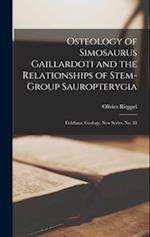 Osteology of Simosaurus Gaillardoti and the Relationships of Stem-group Sauropterygia: Fieldiana, Geology, new series, no. 28 