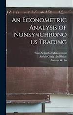 An Econometric Analysis of Nonsynchronous Trading 