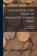 Challenges and Issues in Managing Family Firms 
