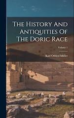 The History And Antiquities Of The Doric Race; Volume 1 