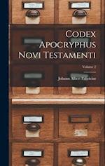 Codex Apocryphus Novi Testamenti; Volume 2 