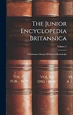 The Junior Encyclopedia Britannica: A Reference Library Of General Knowledge; Volume 3 
