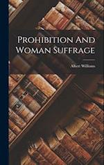 Prohibition And Woman Suffrage 