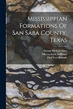 Mississippian Formations Of San Saba County, Texas 
