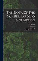 The Biota Of The San Bernardino Mountains; Volume 5 