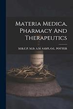 Materia Medica, Pharmacy And Therapeutics 