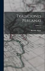 Tradiciones Peruanas; Volume 2